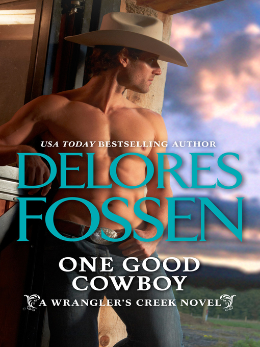 Title details for One Good Cowboy by Delores Fossen - Available